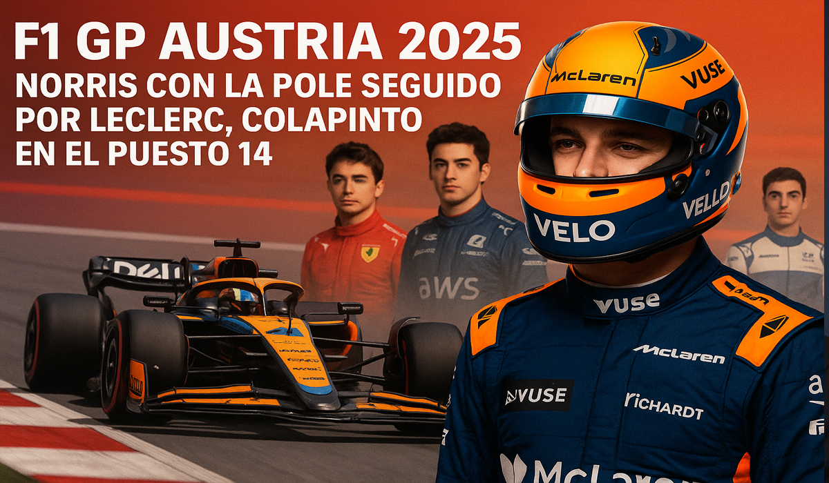 Norris conquista la Pole en Austria 2025; Leclerc segundo y Colapinto arranca desde el lugar 14